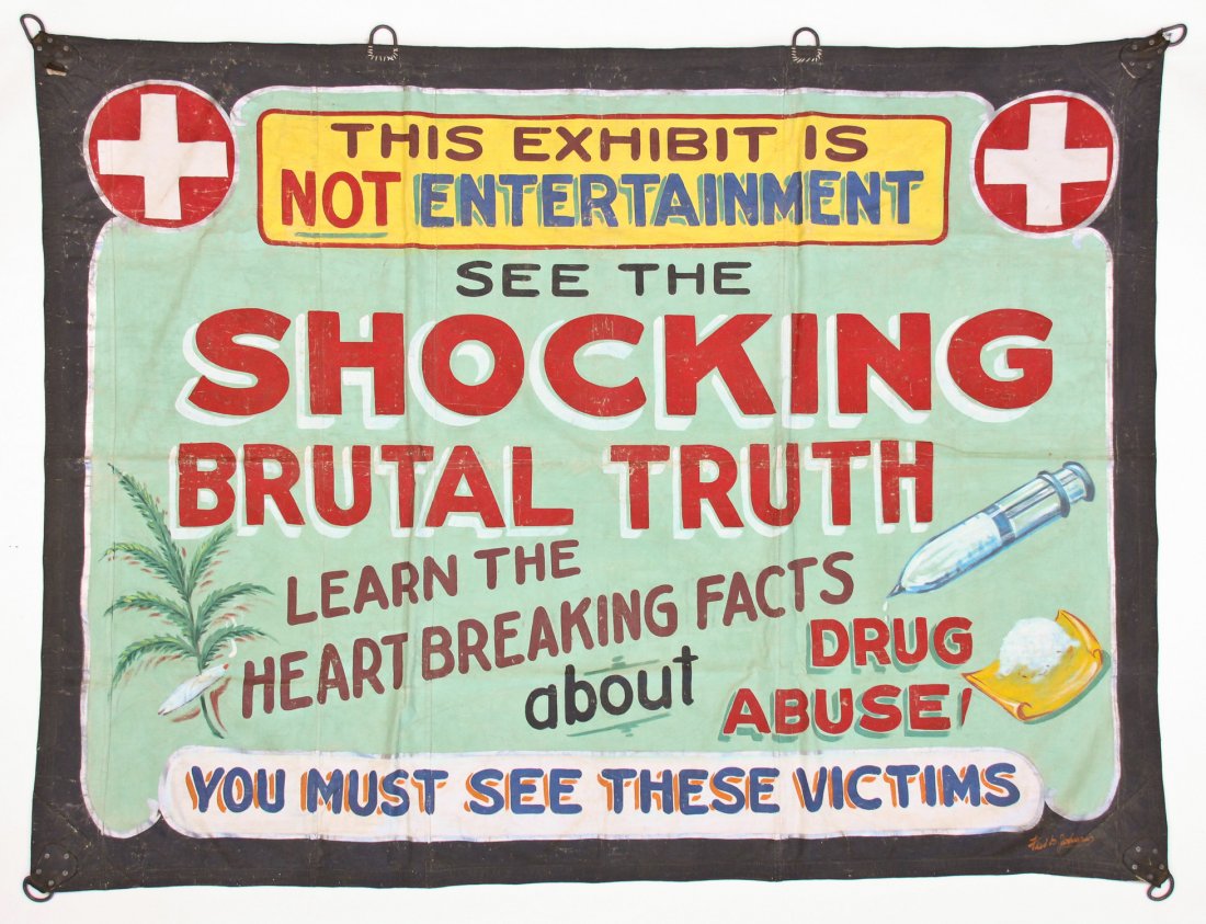 Fred Johnson (American, 1892-1990) Dope Show Banner: Fred Johnson (American, 1892-1990) Dope Show Banner, paint on canvas. Size: 69" x 93" (175 x 236 cm). This banner, painted in the mid 1970’s by Fred G. Johnson (1892-1990) for O’Henry Tent and Awn