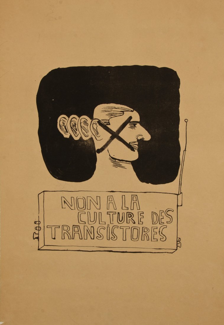 Atelier Populaire "Non a la Cultures des Transistores": Atelier Populaire "Non a la Cultures des Transistores", an original poster produced during the French student uprising in May 1968. Size: 27" x 18.5", 69 x 47 cm (sheet); 31.75" x 22.5", 81 x 57 cm (l