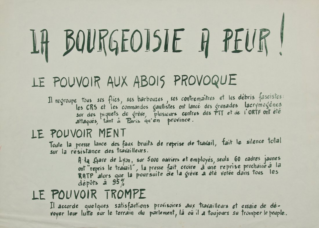 Atelier Populaire "La Bourgeoisie a Peur!" Poster: Atelier Populaire "La Bourgeoisie a Peur!", an original poster produced during the French student uprising in May 1968. Size: 17.5" x 24.5", 44 x 62 cm (sheet). Provenance: Bob Brand and Liz Werthan, 