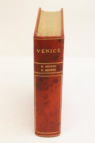 "Venice" by Mortimer Menpes, text by Dorothy Manpes, c1904