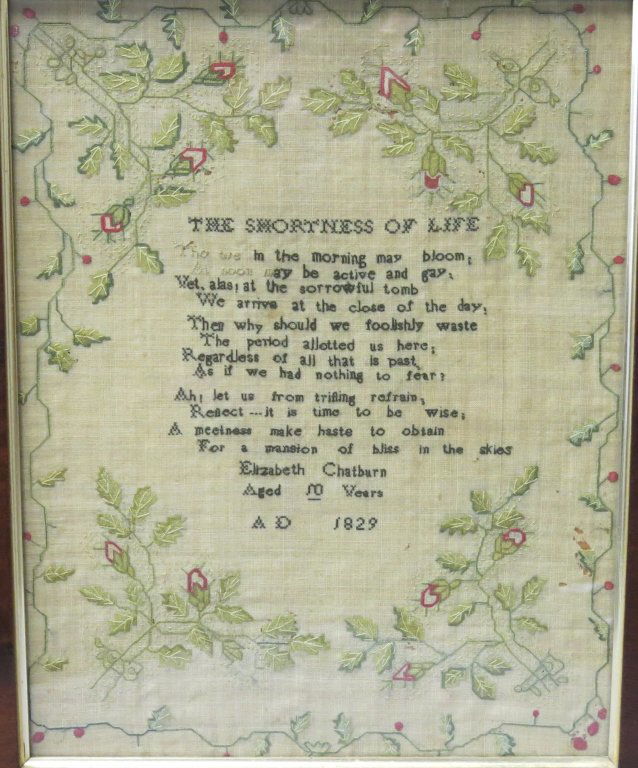 1829 SCHOOLGIRL SAMPLER BY ELIZABETH CHATBURN: "THE SHORTNESS OF LIFE"; 16 1/4" X 12 1/2" SIGHT