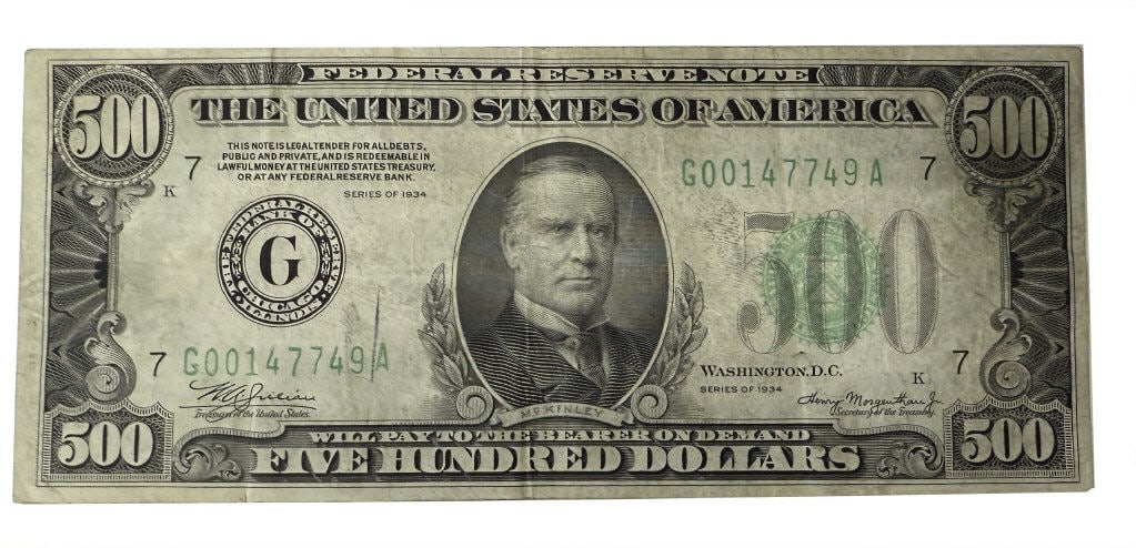 1934 - $500.00 FEDERAL RESERVE NOTE WITH MCKINLEY (1 of 5)