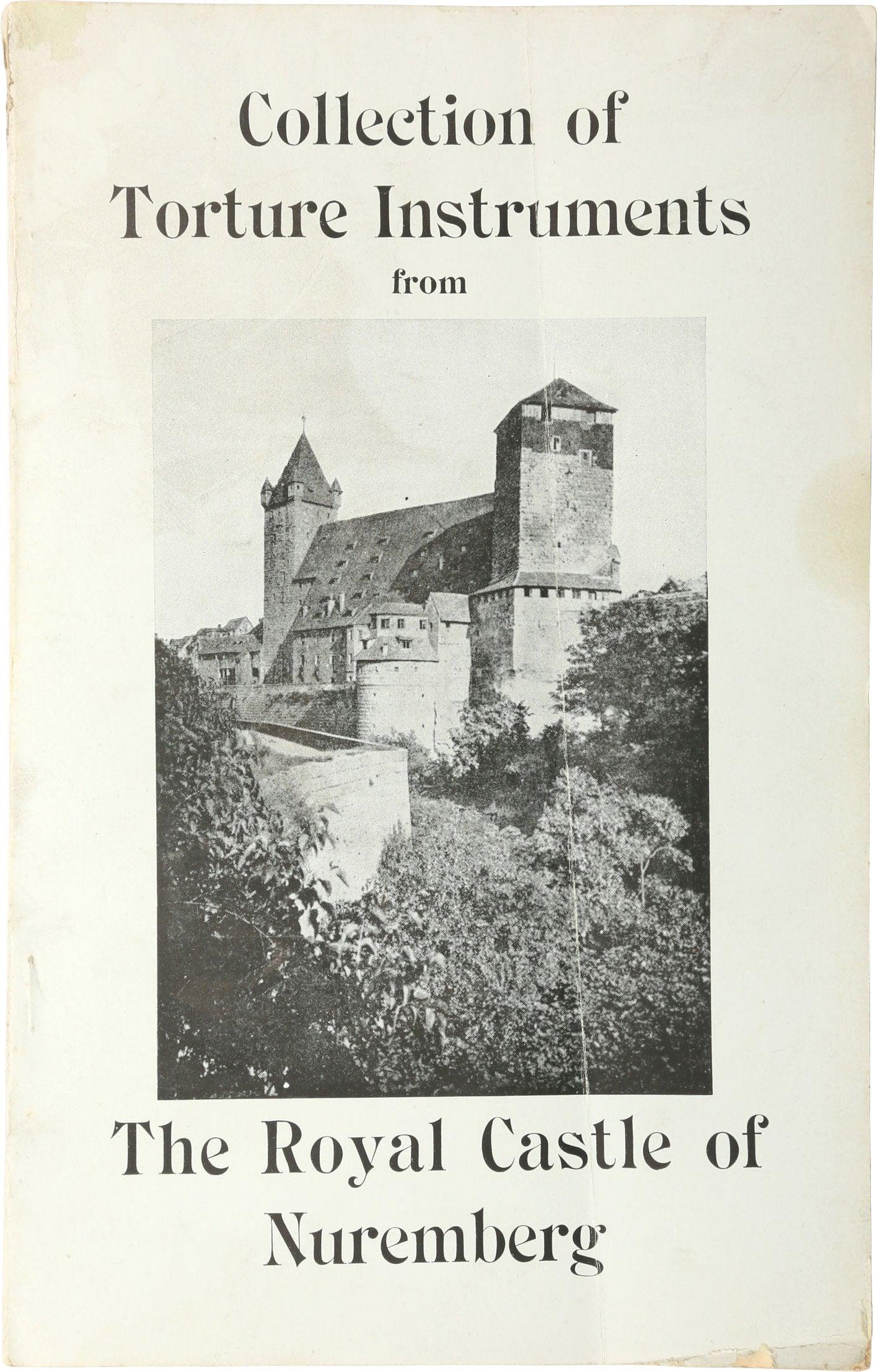COLLECTION OF TORTURE INSTRUMENTS FROM THE ROYAL CASTLE NUREMBERG (1 of 2)