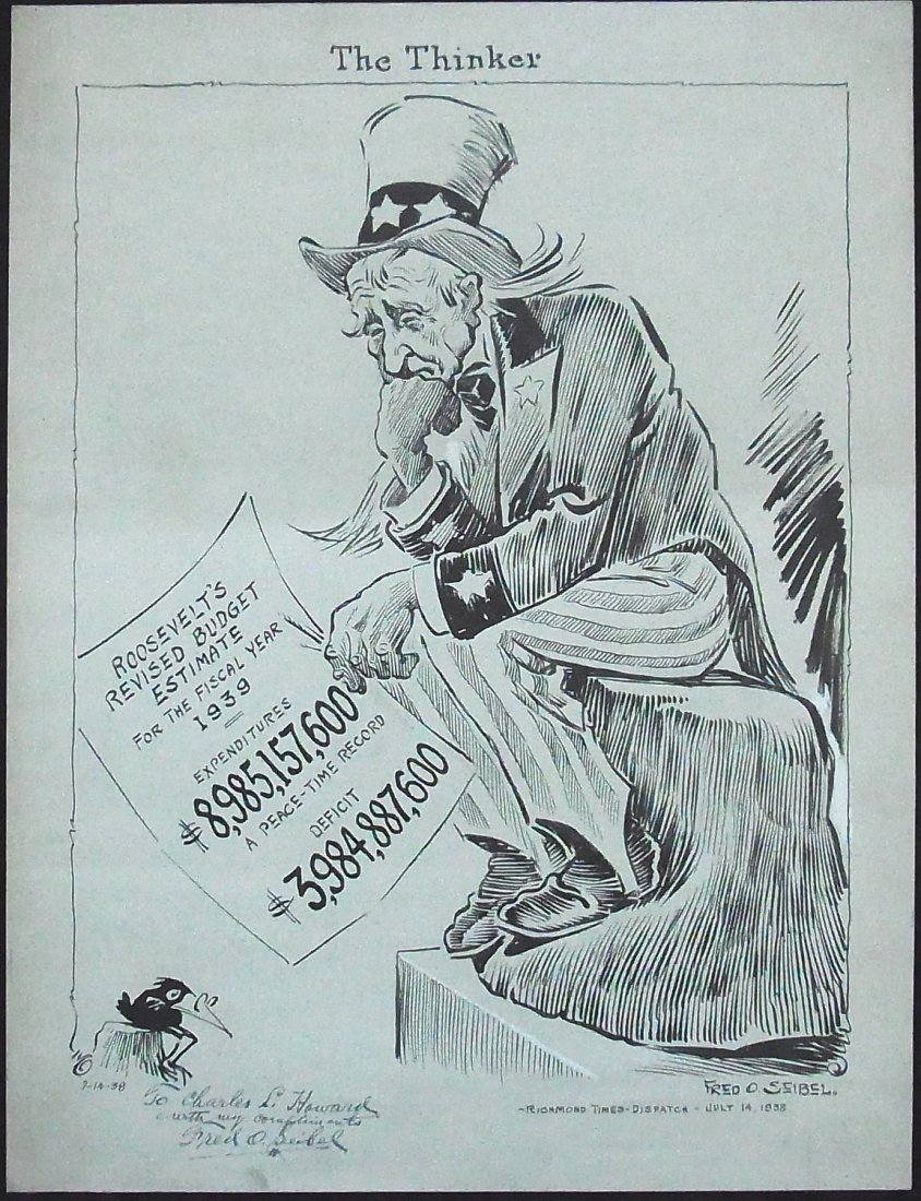 Fred Seibel Richmond Times Dispatch 1938 Uncle Sam: Clh429 Prestigious Charles L. Howard Collection Fred O. Seibel Richmond Times Dispatch 1938 Uncle Sam as THE THINKER contemplating Roosevelt’s Revised Budget Estimate with Inscribed Dedication Edito