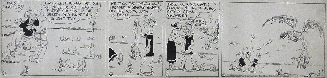 E. C. Segar POPEYE & Olive Oyl 4 Panel Comic Strip: E. C. Segar POPEYE & Olive Oyl 4 Panel Comic Strip 1931 King Syndicate Exhibited Original Illustration Cartoon Newspaper Pen and Ink Drawing Description: E. C. Segar POPEYE & Olive Oyl 4 Panel Comic