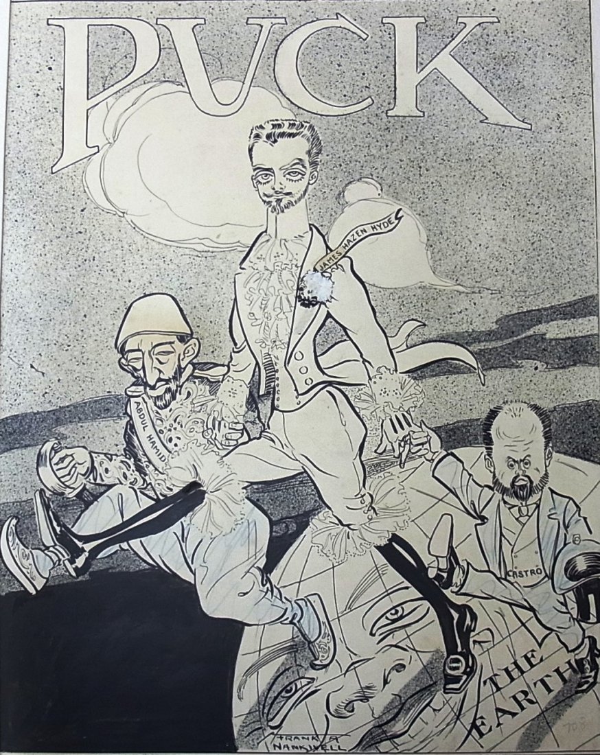 Frank A. Nakivell 1909 Puck Magazine Cover Abdul H: Frank A. Nakivell 1909 Puck Magazine Cover Abdul Hamid James Hazen Hyde Castro Stomping Across the Globe Editorial Original Political Illustration Cartoon Newspaper Pen and Ink Drawing Description: Fr