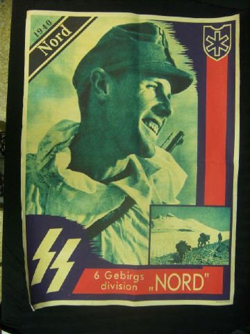 German Waffen SS 1940 Nord Division Recruiting Po: German World War II Waffen SS 1940 Nord Division Soldier Recruiting Poster. Measures 25 1/4 by 33 3/4". The front reads ' 1940 Nord SS 6 Gebirgs division 'NORD'"