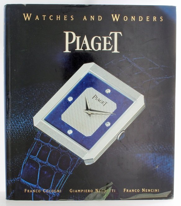 Piaget Watches and Wonders Since 1874 Book Cologni: "Piaget Watches and Wonders Since 1874" book by Franco Cologni, Giampiero Negretti, and Franco Nencini. Published by Abbeville Press in 1994. In the small Swiss town of La Cote-aux-Fees in 1874, the P
