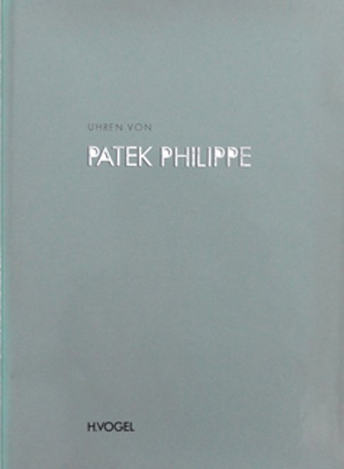 Uhren Von Patek Philippe by H. Vogel Book: Uhren Von Patek Philippe by H. Vogel. Published Vogel gmbh, Dusseldorf, 1980. Hardcover book with 164 pages, illustrated. A great collection of pocket watches and wristwatches, each item described and