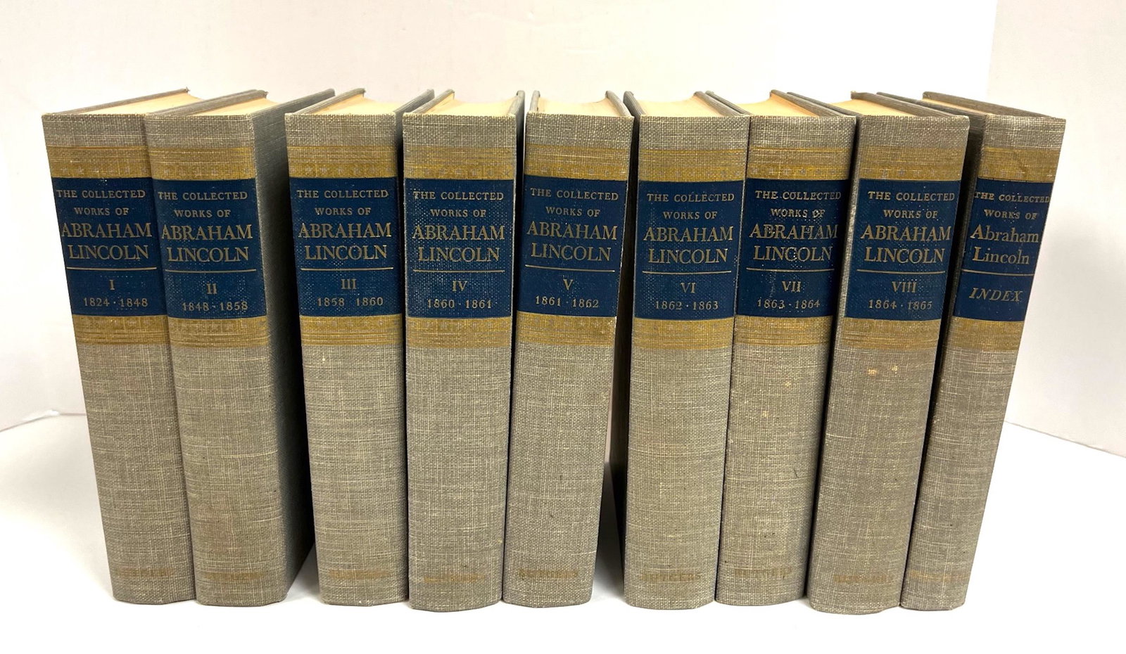 Collected Works of Abraham Lincoln: Nine volume set Collected Works of Abraham Lincoln, Rutgers University Press, Copyright 1953. CONDITION: Good, commensurate with age, bindings intact.