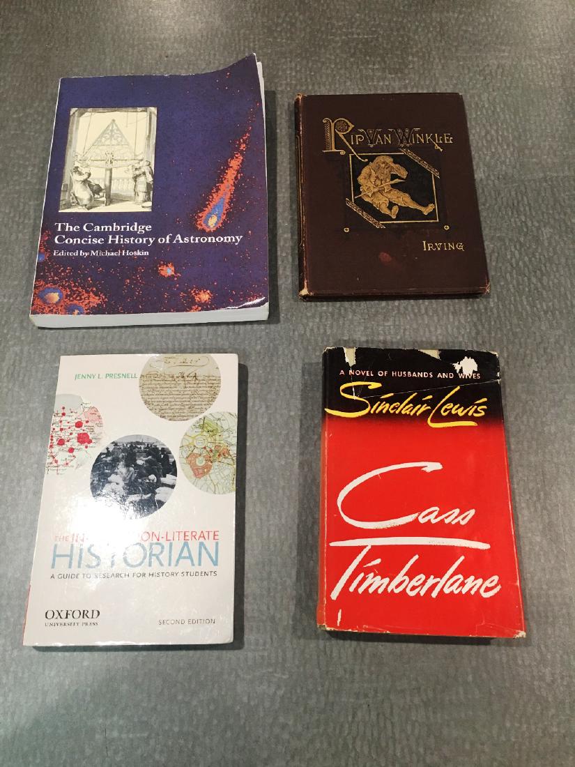 4 BOOKS: THE CAMBRIDGE CONSISE HISTORY OF ASTRONMY EDITED BY MICHEAL HOSLIN, THE INFO- LITERATE HISTORIAN OXFORD UNIVERSTY PRESS, CASS TIMBERLEANE BY SINCLAIR LEWIS, RIP VAN WINKLE BY WASHINGTON IRVING