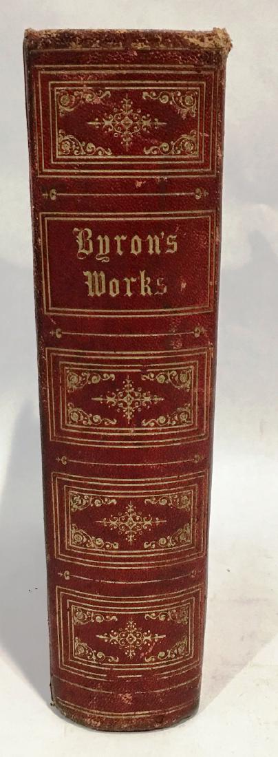BYRONS WORKS COMPLETE IN ONE VOLUME 1855: SIGNED ON INSIDE COVERS, "BOOK CAPUTURED IN BATTLE OF GOLDSBORO BY 38th REGIMENT MASS. VOLUNTEER INFANTRY BY CORP. E A HAMMOND" ALONG WITH OTHER SIGNATURES