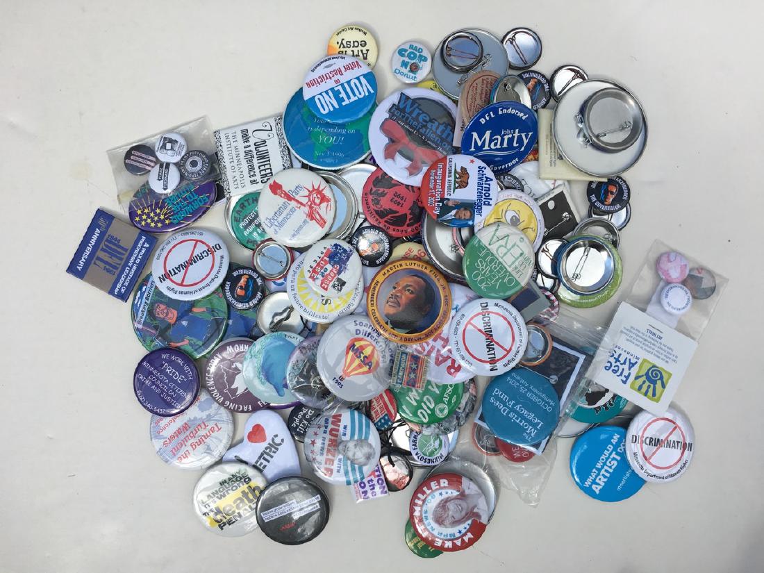 POLITICAL / SOCIAL BUTTON COLLECTION FROM AROUND THE: OVER 100 BUTTONS FROM CAMPAIGNS LIKE ARNOLD SCHWARZENEGGER - THE GOVERNATOR, TO LEGALIZE POT, EARTH MOVEMENTS, HEALTH, DISCRIMINATION AND SO MUCH MOREâ€¦