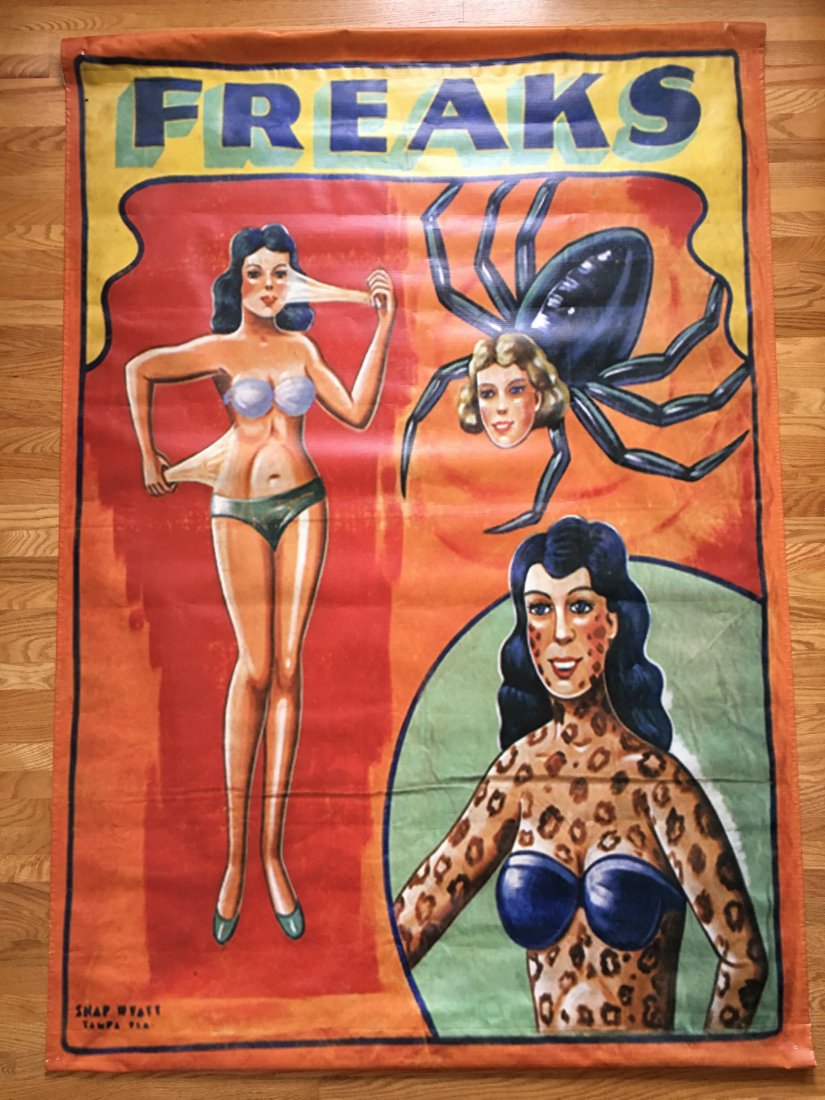 FREAKS - SNAP WYATT Sideshow Circus Banner: SNAP WYATT (1905-1984). Snap Wyatt was a prolific painter of circus banners and created a substantial number of banners over the years. He was known for his speed and bold, cartoon-like style. His ban