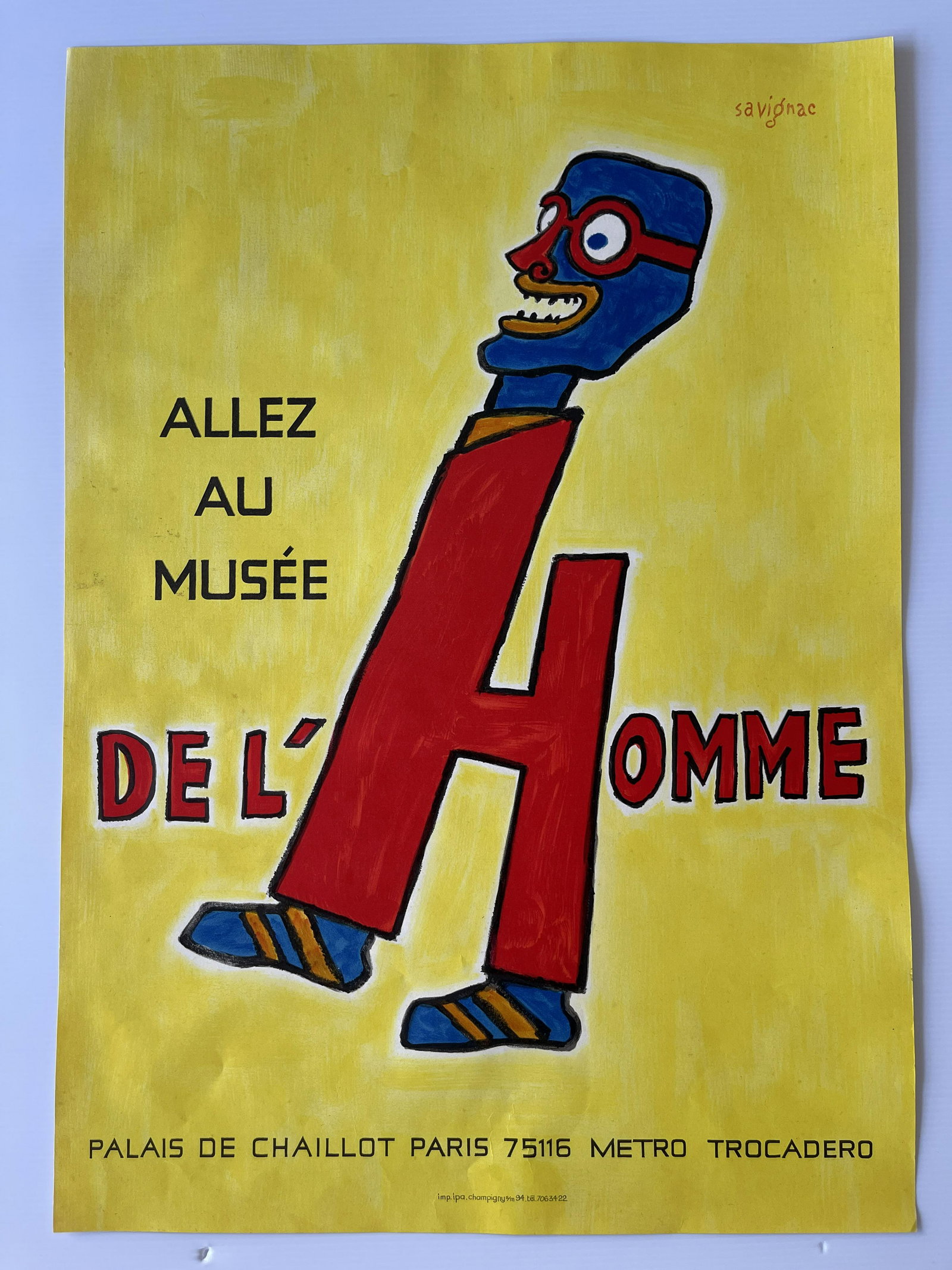 Allez au Musee de l'Homme: Allez Au MusÃ©e De Lâ€™Homme. Artist: Raymond Savignac 16 x 22. Go to The Museum of Man. Established in 1937 for the International Exposition dedicated to Art and Technology in Modern Life, The