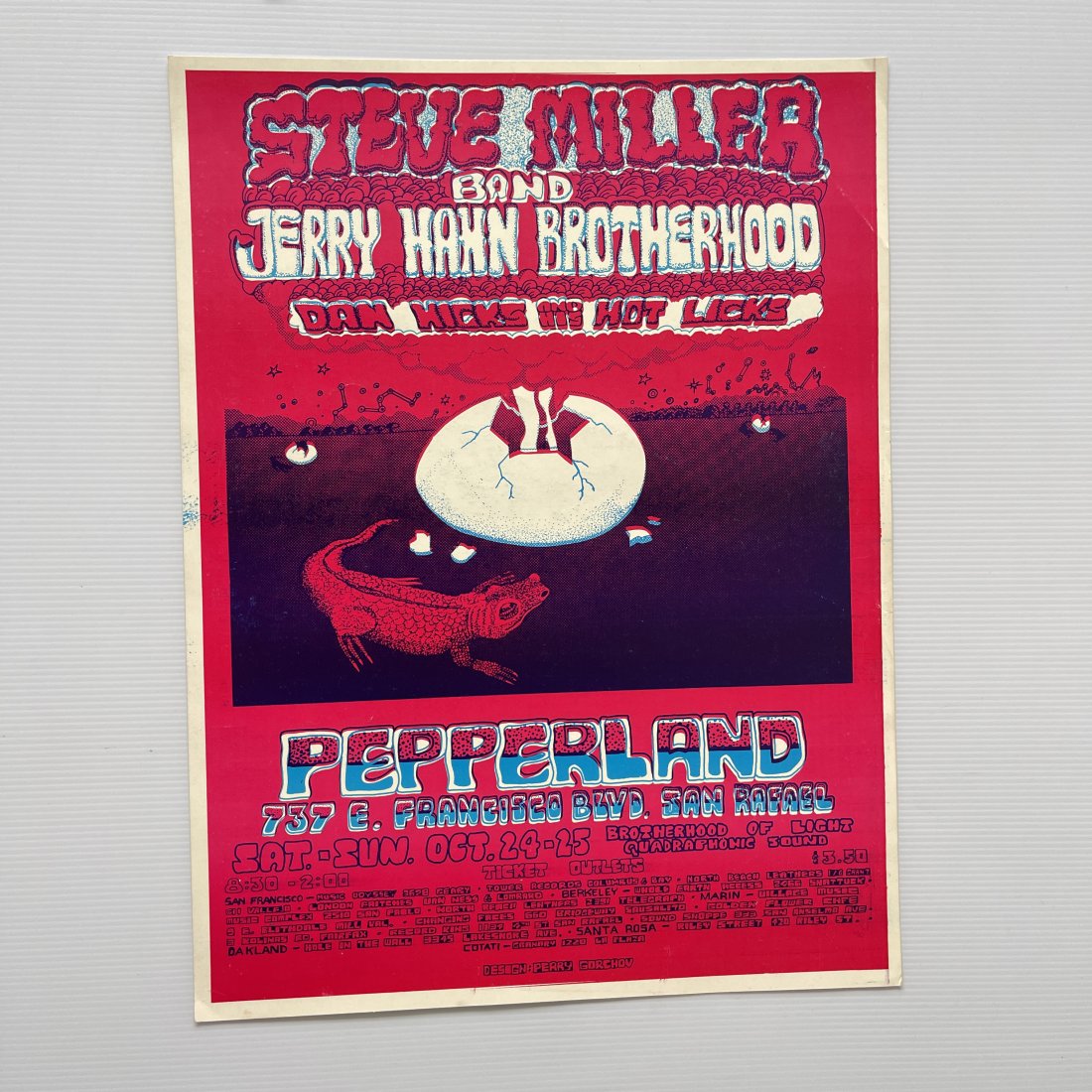 STEVE MILLER BAND AT PEPPERLAND: STEVE MILLER BAND AT PEPPERLAND. WITH JERRY HAHN BROTHERHOOD. DAN HICKS AND HIS HOT LICKS. ART BY PERRY GORCHOV. This poster was created by artist Perry Gorchov for a two-night run by the Steve Miller