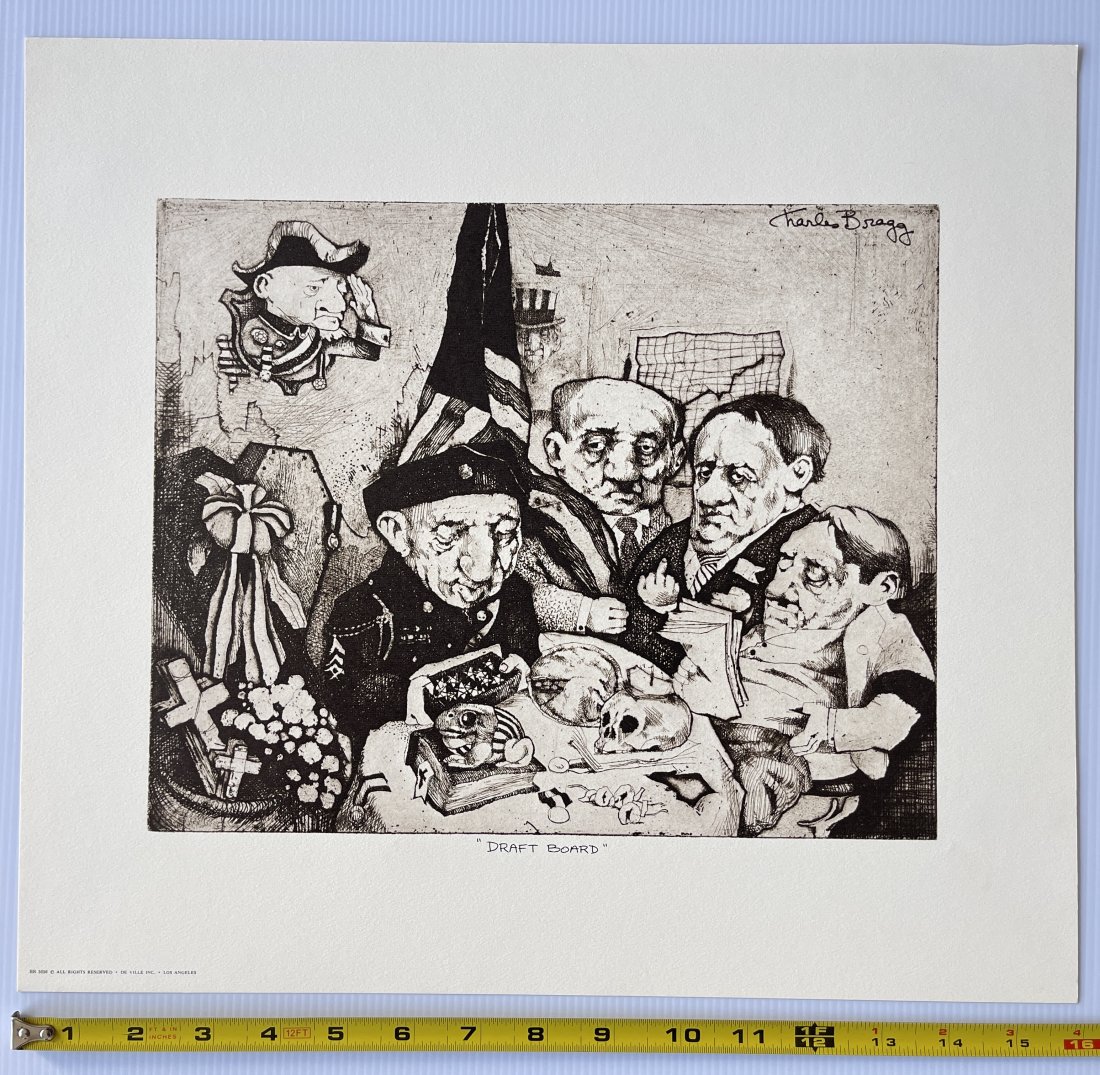 CHARLES BRAGG LARGE LITHO - DRAFT BOARD: CHARLES BRAGG LARGE LITHO - DRAFT BOARD - 16 INCHES WIDECharles Bragg (1931 â€“ January 9, 2017) was an American sculptor, painter, artist and author known best for his satirical artwork. Before