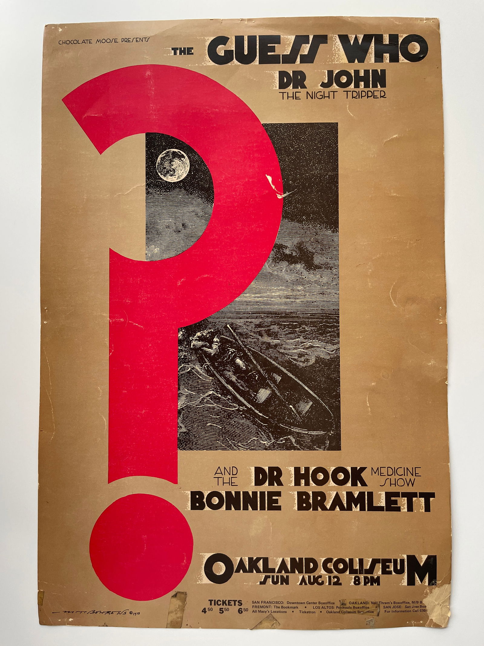 GUESS WHO AND DR. JOHN AT OAKLAND COLISEUM: GUESS WHO AND DR. JOHN AT OAKLAND COLISEUM. 1973 ART BY BEHRENS. TAPE. PINHOLES. PAPER LOSS.