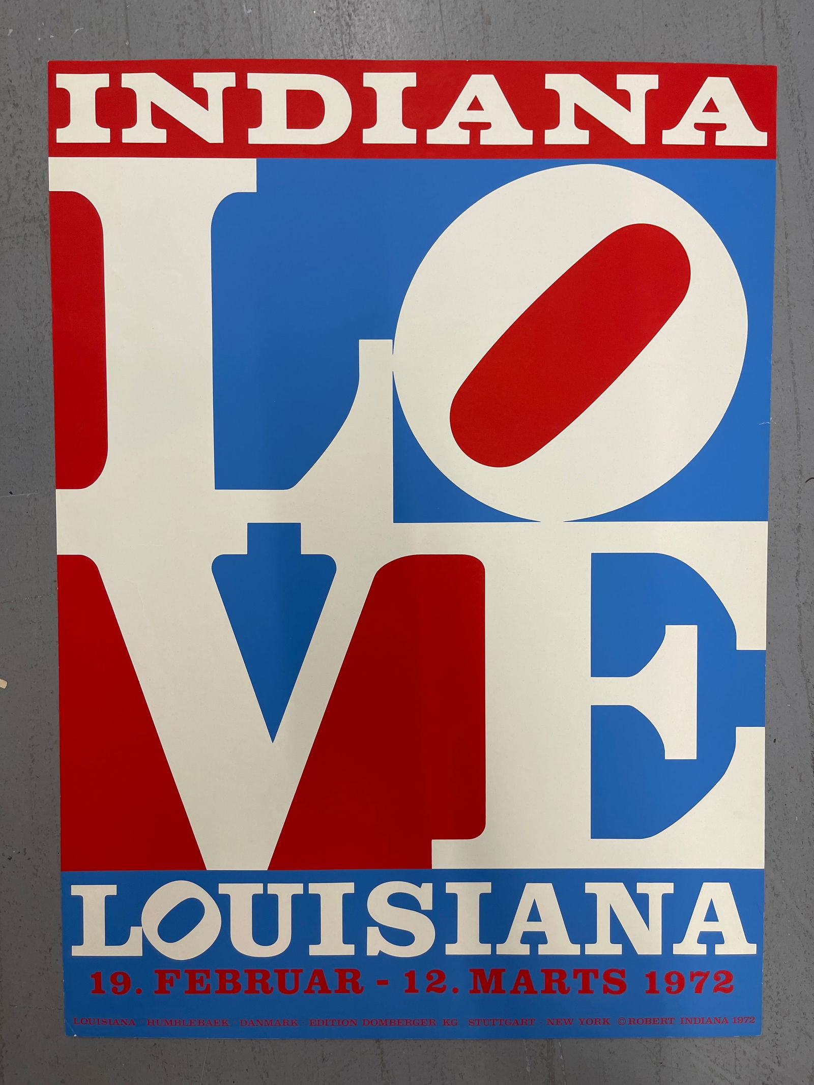 Robert Indiana Louisiana Museum of Modern Art (LOVE) 1972: Robert Indiana Louisiana Museum of Modern Art (LOVE) 1972Screenprint, Exhibition Poster33 1/2 × 24 1/2 in | 85.1 × 62.2 cmArtist: Robert Indiana (American, 1928-2018)Title: "Louisiana Museum of Mode