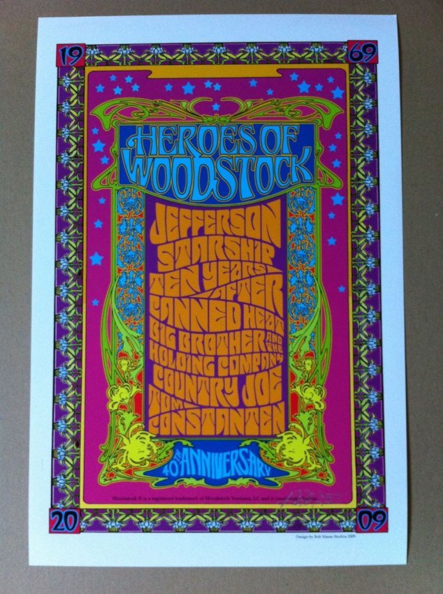 Heros Of Woodstock Poster - SIGNED BY ARTIST: 2009 Signed by Bob Masse. Heroes of WOODSTOCK 40th Tour Poster. Hand Signed 60s Poster Icon Bob Masse. Limited Edition Poster - 15" X25". 1st Edition Poster. Summer of 2009 marked the 40th Anniversary