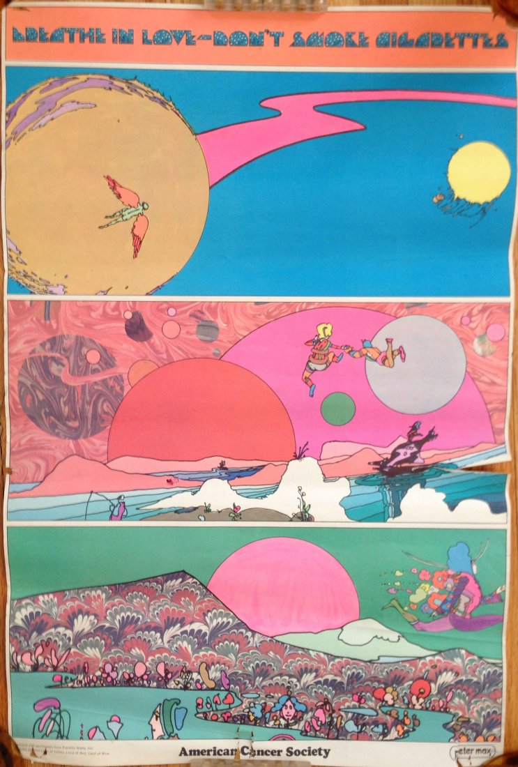 VINTAGE 70's PETER MAX NO SMOKING POSTER: VINTAGE 70's PETER MAX NO SMOKING POSTER. From Franklin Watts, Inc. From Land of Yellow, Land of Red, Land of Blue. Amazing, colorful poster. Once mounted this will be a great collector keepsake. Rare
