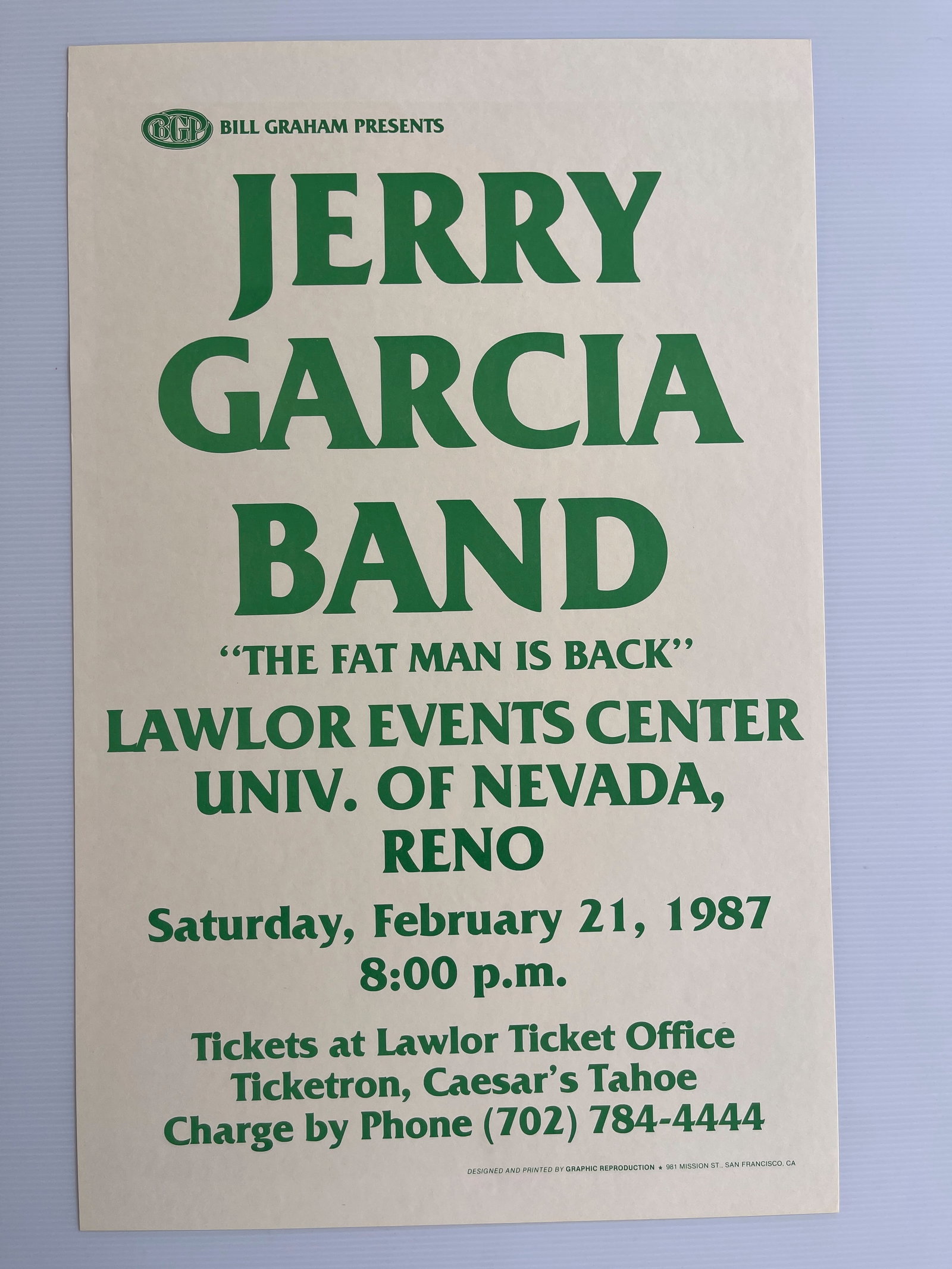 THE FAT MAN IS BACK - JERRY GARCIA: THE FAT MAN IS BACK - JERRY GARCIA. U OF NV - RENO. 1987. 14 X 22