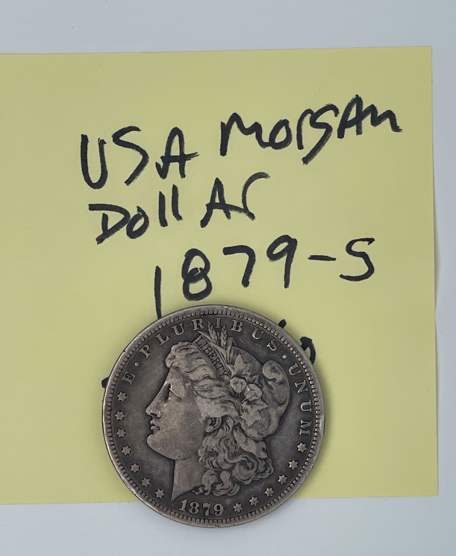 1879-S MORGAN DOLLAR - SILVER MELT VALUE:  $28 (1 of 1)