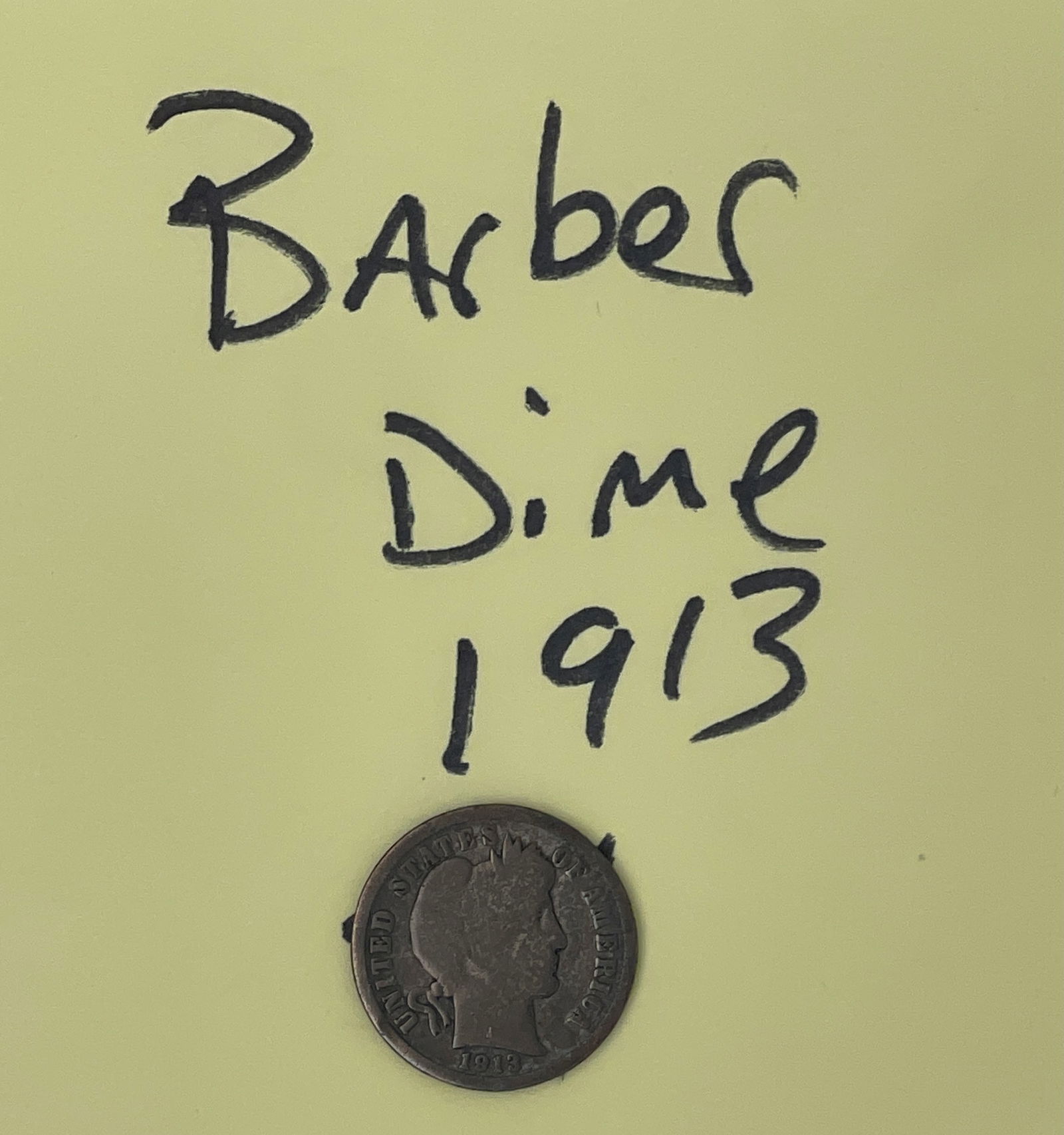 1913 BARBER DIME - COLLECTIBLE (1 of 1)