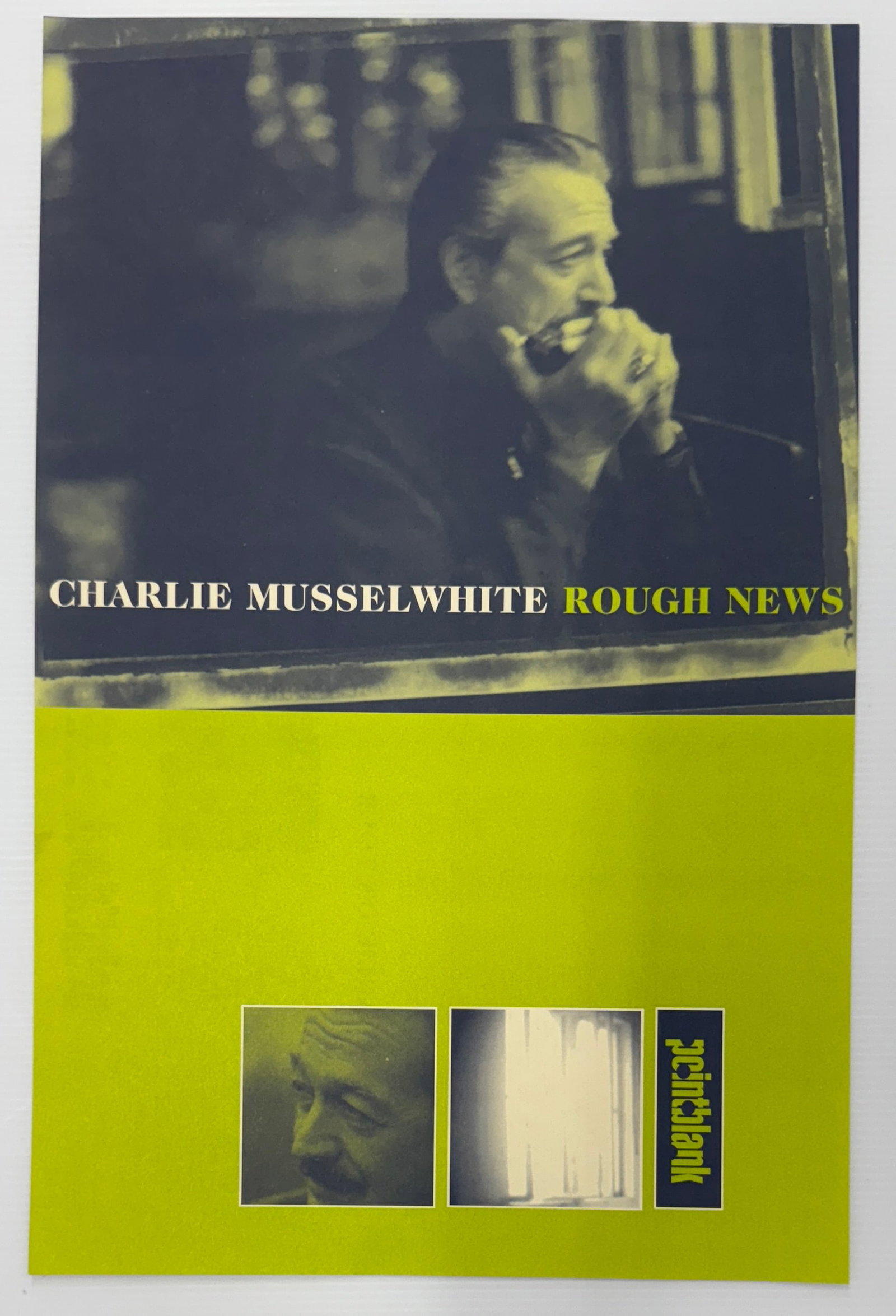 CHARLIE MUSSELWHITE - TOUR POSTER / DISCOGRAPHY: CHARLIE MUSSELWHITE - TOUR POSTER / DISCOGRAPHY. ABOUT 12 X 17