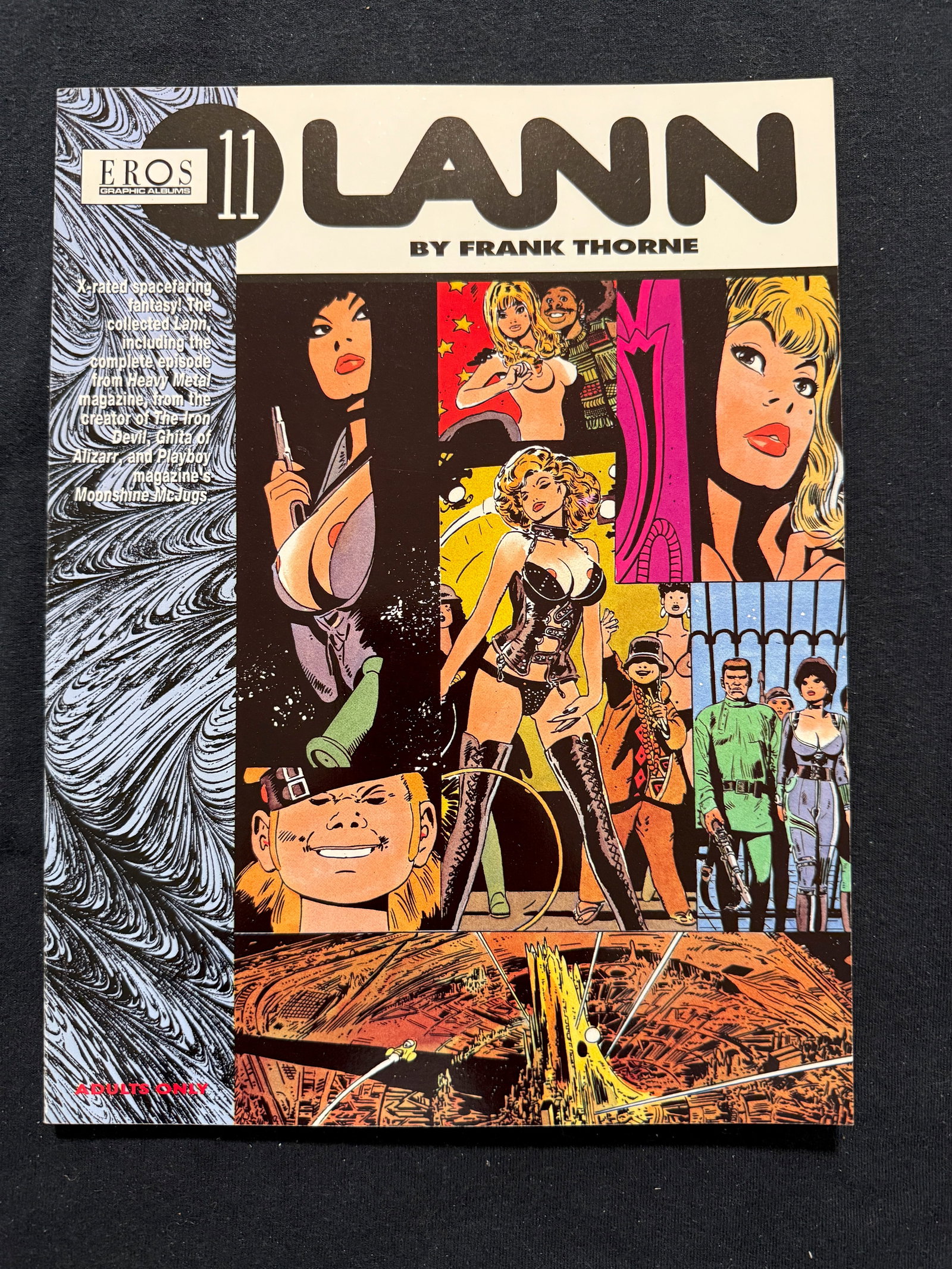 LANN - A GRAPHIC NOVEL BY FRANK THORNE: LANN - A GRAPHIC NOVEL BY FRANK THORNE. EROS GRAPHIC ALBUMS. X-RATED SPACEFARING FANTASY. THE COLLECTED ALNN, INCLUDING THE COMPLETE EPISODE FROM HEAVY METAL MAGAZINE, FROM THE CREATOR OF THE IRON DEV