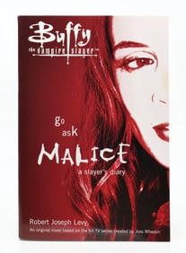 Buffy the Vampire Slayer Go Ask Malice 1st Edition 2006 Robert Levy