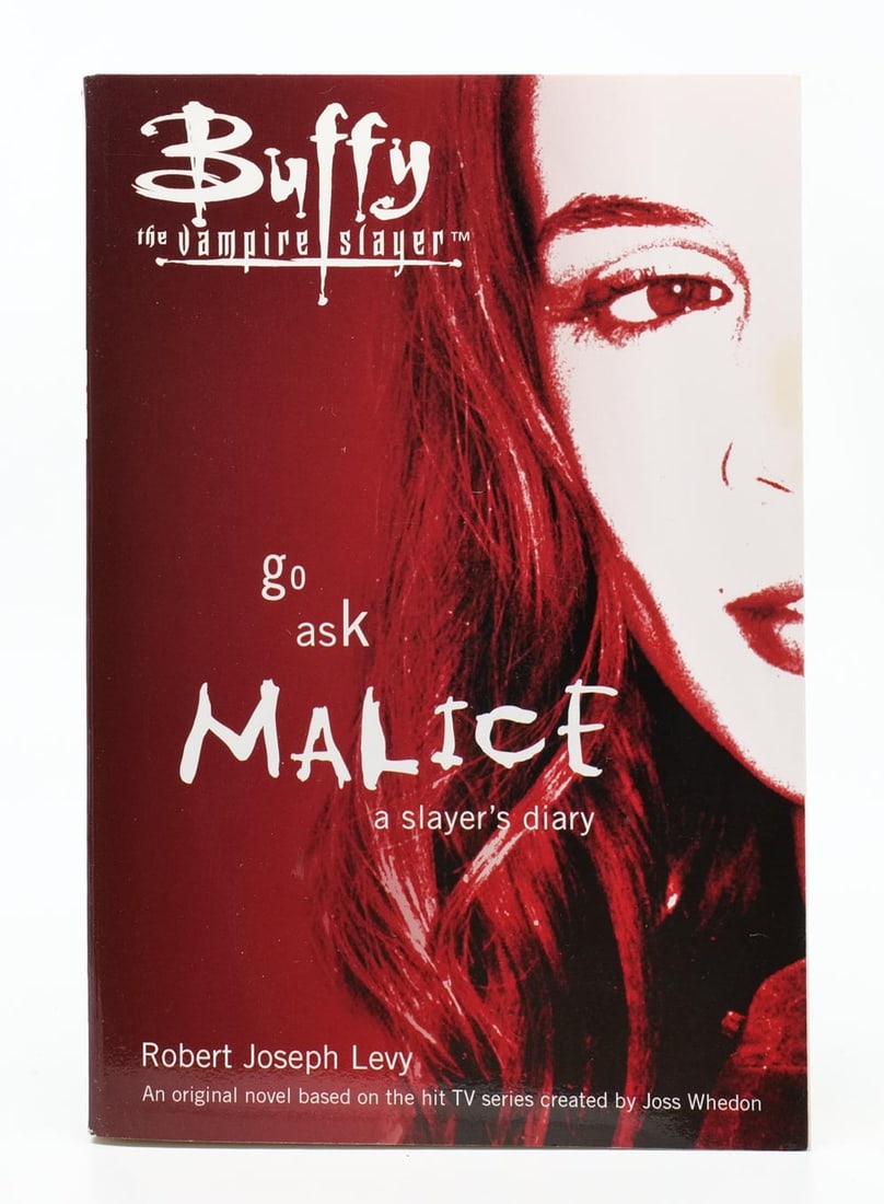 Buffy the Vampire Slayer Go Ask Malice 1st Edition 2006 Robert Levy (1 of 1)