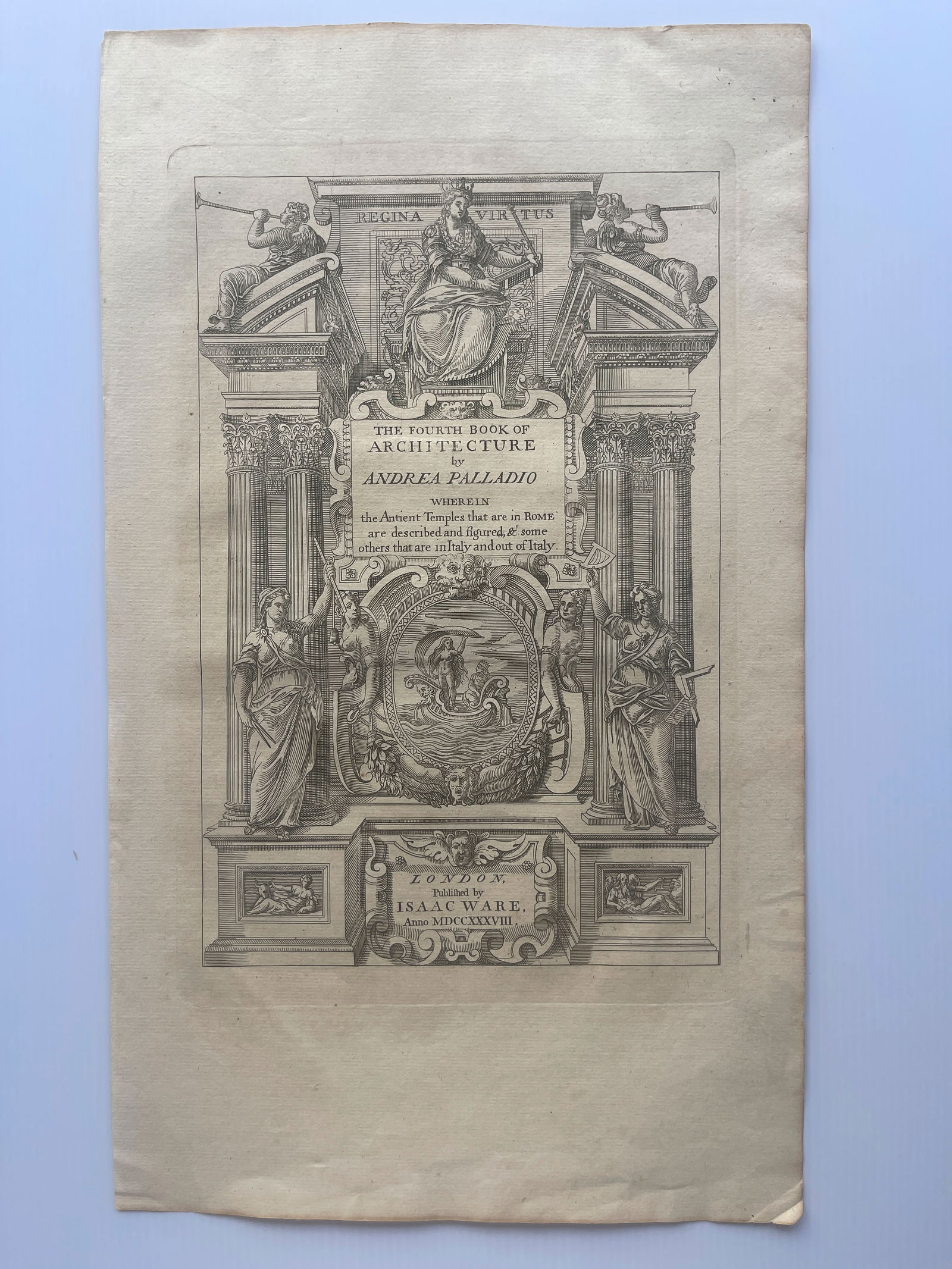 The Fourth Book of Architecture by Andrea Palladio - Isaac Ware - 1738 (1 of 1)