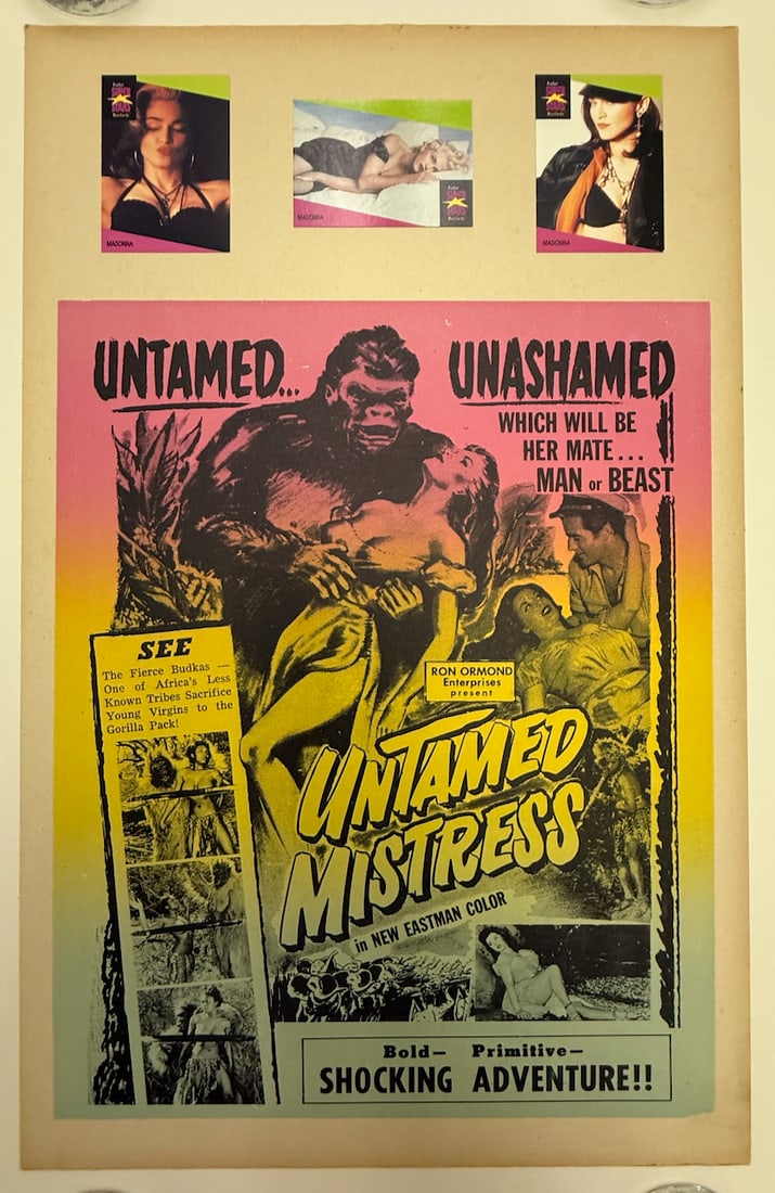 UNTAMED MISTRESS LOBBY CARD: UNTAMED MISTRESS LOBBY CARD SMALL FORMAT CARD STOCK. FORMER OWNER PASTED MADONNA TRADING CARDS ON UNUSED TOP AREA WHERE THEATER WAS SUPPOSED TO WRITE SHOWTIMES.