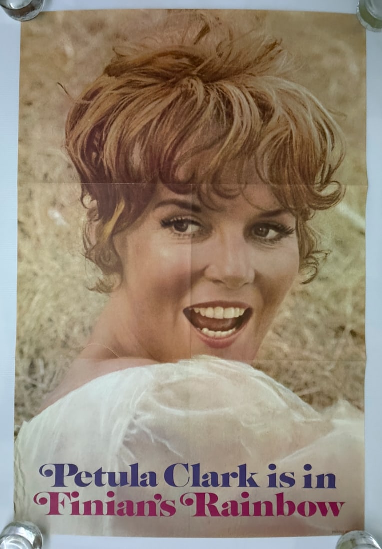 PETULA CLARK IS IN FINIAN'S RAINBOW: PETULA CLARK IS IN FINIAN'S RAINBOW PROMO POSTER. ABOUT 24 X 36