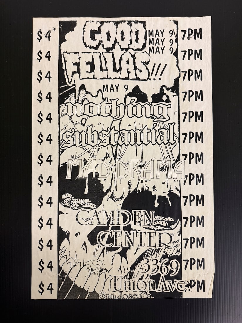 Good Fellas - Nothing Substantial - San Jose: Handbill. Good Fellas - Nothing Substantial - Mad Drama at Camden Center San Jose