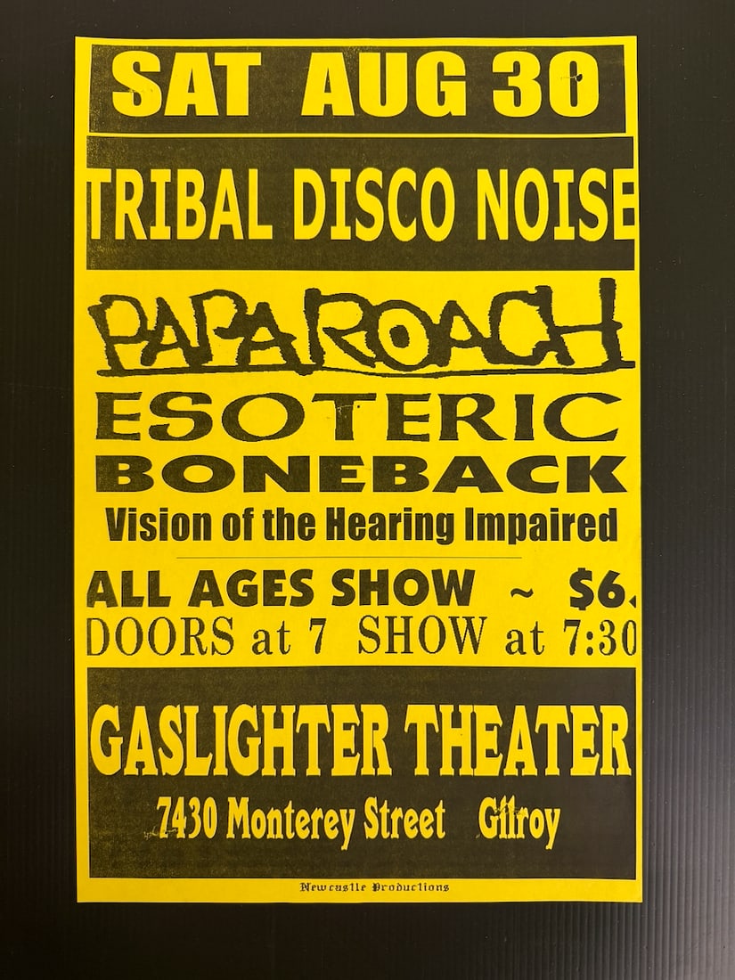 Tribal Disco Noise - Punk show at Gaslight Theater: Tribal Disco Noise - Punk show at Gaslight Theater. Handbill. With Papa Roach - Esoteric - BoneBack. Gilroy, CA.