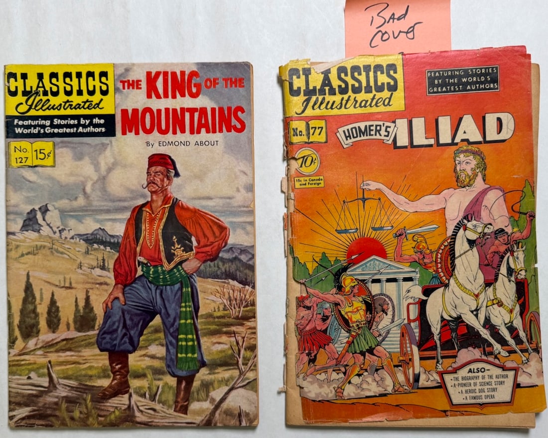 CLASSICS ILLUSTRATED #127 THE KING OF THE MOUNTAINS: CLASSICS ILLUSTRATED #127 THE KING OF THE MOUNTAINS. #77 HOMER’S ILIAD WITH TORN COVER
