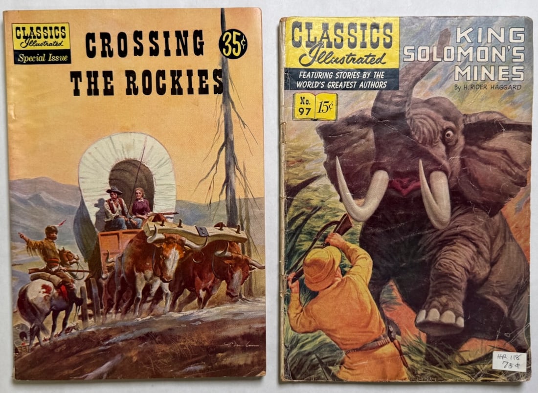 CLASSICS ILLUSTRATED SPECIAL ISSUE - CROSSING THE ROCKIES: CLASSICS ILLUSTRATED SPECIAL ISSUE #147A - CROSSING THE ROCKIES, #97 KING SOLOMON’S MINES