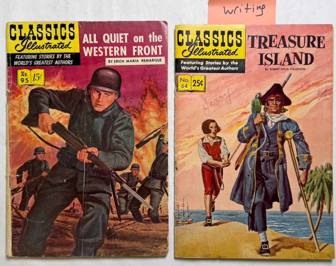 CLASSICS ILLUSTRATED #95 - ALL QUIET ON THE WESTERN FRONT: CLASSICS ILLUSTRATED #95 - ALL QUIET ON THE WESTERN FRONT, #64 TREASURE ISLAND WITH WRITING ON COVER