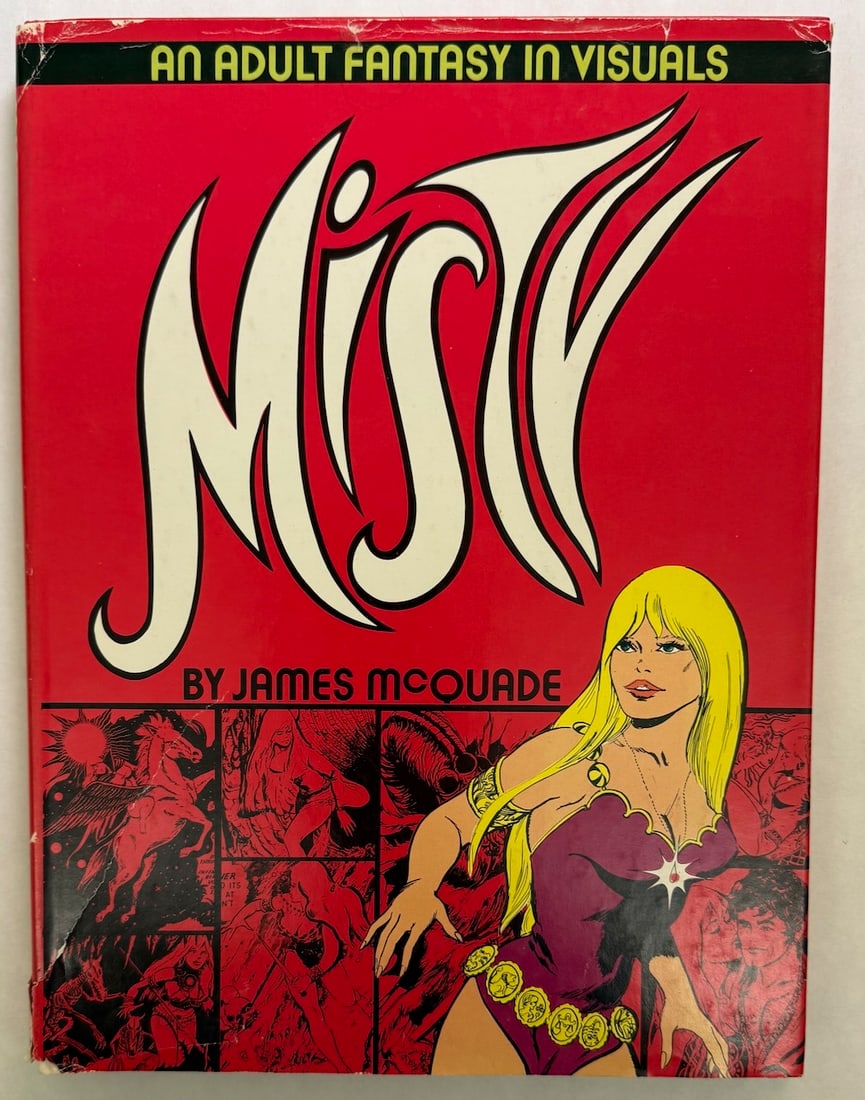 MISTY - AND ADULT FANTASY IN VISUALS - HARDCOVER: MISTY - AND ADULT FANTASY IN VISUALS - HARDCOVER. SECOND PRINTING 1972. JAMES MCQUADE.