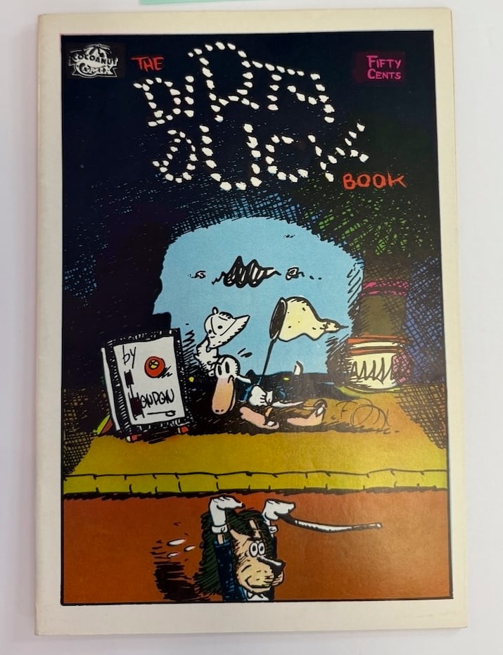 BOBBY LONDON - DIRTY DUCK BOOK #1: BOBBY LONDON - DIRTY DUCK BOOK #1. 1ST PRINTING. 1972 ADULT Underground Comix