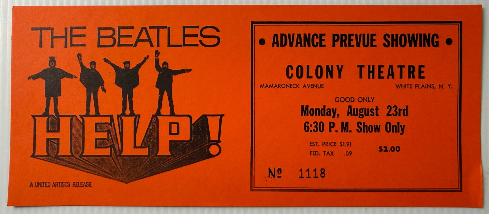 BEATLES HELP ADVANCE PREVIEW SHOWING TICKET STUB: BEATLES HELP ADVANCE PREVIEW SHOWING TICKET STUB. ($100-$110). BEATLES HELP ADVANCE PREVIEW SHOWING TICKET STUB - COLONY THEATER IN NEW YORk. 10 x 4 x 1
