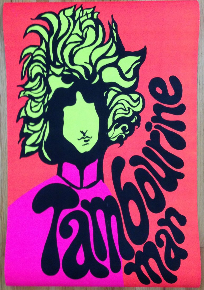 BOB DYLAN - BLACKLIGHT- TAMBORINE MAN: BOB DYLAN - BLACKLIGHT- TAMBORINE MAN 23" x 36" Near Mint light scuff marks 1967 art by Dan Shupe