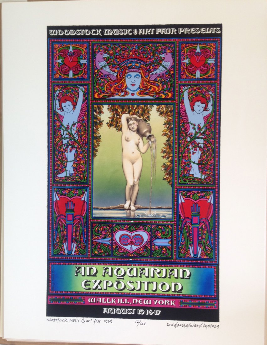 WOODSTOCK MUSIC AND ARTS SHOW - SIGNED: WOODSTOCK MUSIC AND ARTS SHOW An Aquarian Exposition Wallkill NY, August 15,16,17 - 1969. Gorgeous Print Signed and Dated by the artist David Edward Byrd - 2009 The only authorized second edition of t