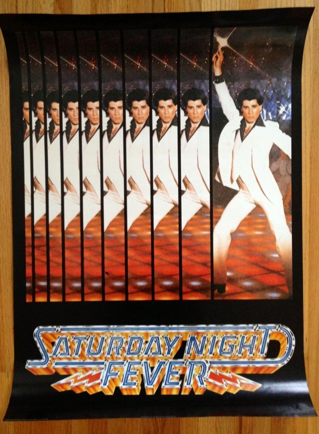 SATURDAY NIGHT FEVER POSTER: SATURDAY NIGHT FEVER POSTER