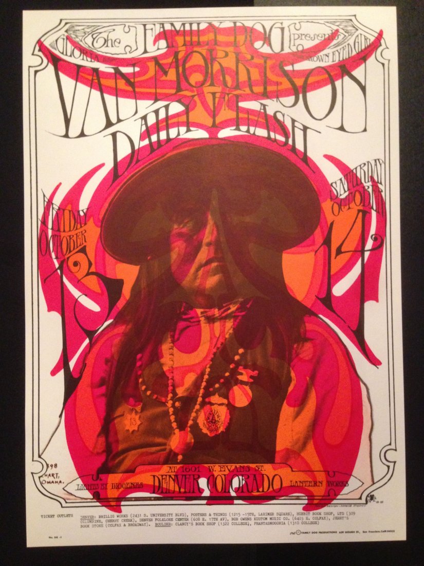 Van Morrison Denver Dog 1967 (FDD006): Van Morrison Poster - Denver Dog (Denver, CO) Oct 13, 1967 (FDD006). The poster was only printed once before the concert. It measures 14" x 19 7/8”. ARTIST: Stanley Mouse, Alton Kelley. PERFORMERS: 