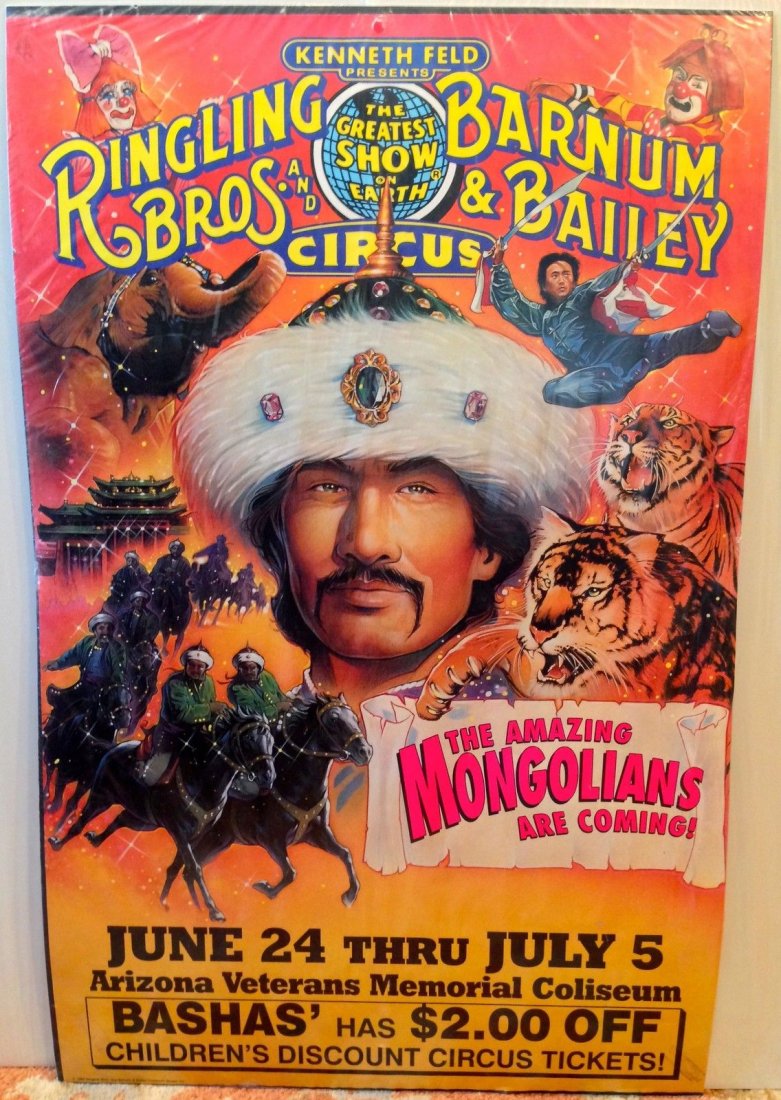 BARNUM & BAILEY ORIGINAL 1992 Vintage CIRCUS POSTER -: BARNUM & BAILEY ORIGINAL 1992 Vintage CIRCUS POSTER - THE AMAZING MONGOLIANS ARE COMING ! 25" x 39" This special poster was a limited edition poster created to celebrate the June 24th - July 5th, 1992