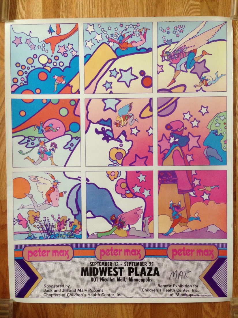 PETER MAX - Minneapolis Event - SIGNED. 1970: PETER MAXMinneapolis EventSIGNED17" x 22" Rare poster from 1970 event. This is known as a "tour blank" poster. Peter Max was commercializing his art during this time, and even created PANTY HOSE in hi