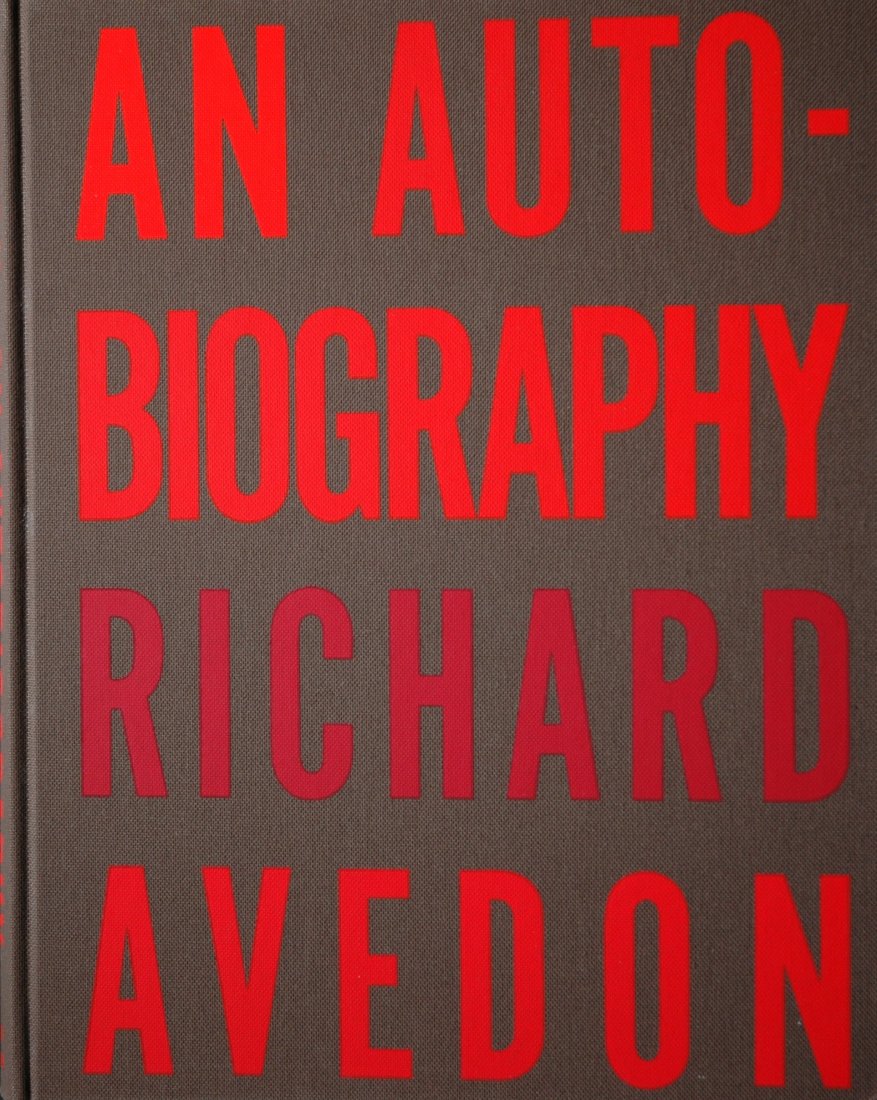 AVEDON, Richard. An Autobiography, Random House 1993: AVEDON, Richard. An Autobiography, New York: Random House, 1993. Hardcover (red-stamped brown cloth with mounted reproduction on the back), 14 ¼ x 11 ¼ inches, unpaginated, 284 halftone illustration